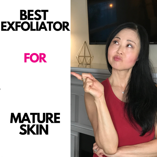 Best Exfoliator For Mature Skin