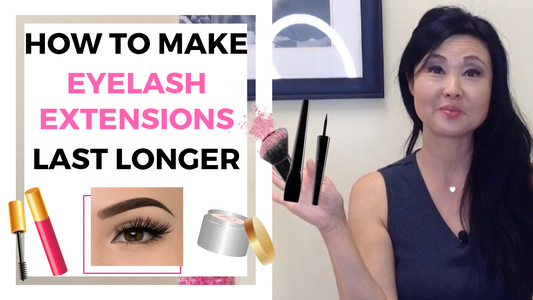 How To Take Care Of Eyelash Extensions - Make Them Last Longer