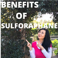Benefits Of Sulforaphane